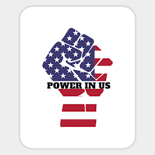 Power in US Sticker